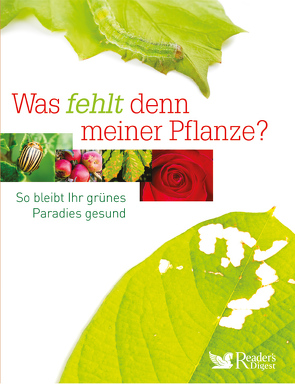 Was fehlt denn meiner Pflanze?