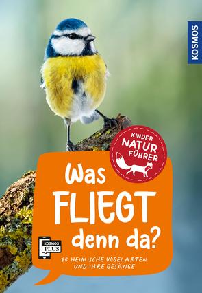 Was fliegt denn da? Kindernaturführer von Haag,  Holger