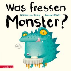 Was fressen Monster? von Büchs,  Johannes, von Kitzing,  Constanze