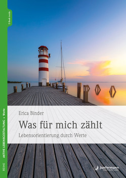 Was für mich zählt von Binder,  Erica, Killias,  Esther