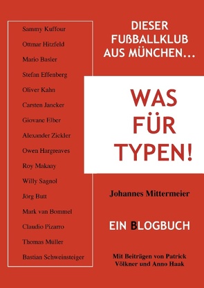 Was für Typen! von Haak,  Anno, Mittermeier,  Johannes, Völkner,  Patrick