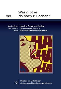 Was gibt es da noch zu lachen? von König,  Nicola, Standke,  Jan