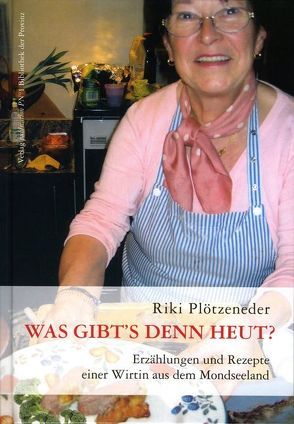 Was gibt’s denn heut? von Plötzeneder,  Riki