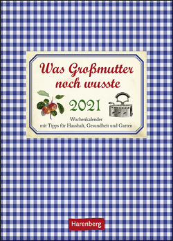 Was Großmutter noch wusste Kalender 2021 von Harenberg, Reinecke,  Jochen