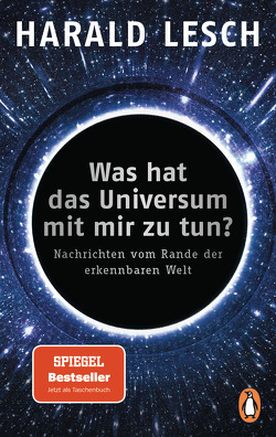 Was hat das Universum mit mir zu tun? von Lesch,  Harald