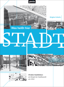 Was heißt hier Stadt? von Schultz,  Brigitte