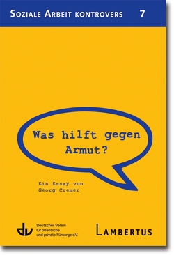 Was hilft gegen Armut? von Cremer,  Georg