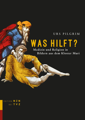 Was hilft? von Pilgrim,  Urs