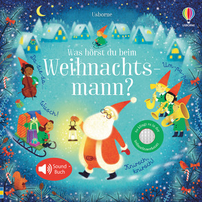 Was hörst du beim Weihnachtsmann? von Dabija,  Violeta, Taplin,  Sam