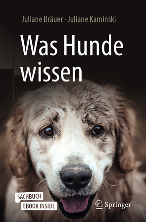 Was Hunde wissen von Bräuer,  Juliane, Kaminski,  Juliane