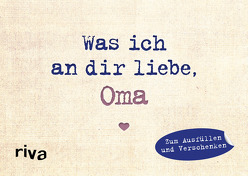 Was ich an dir liebe, Oma – Miniversion von Reinwarth,  Alexandra