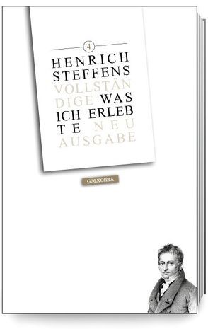 Was ich erlebte 4 von Steffens,  Henrich