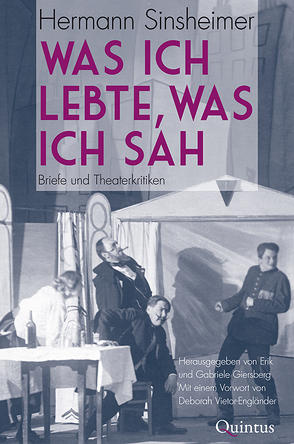 Was ich lebte, was ich sah von Giersberg,  Gabriele und Dr. Erik, Sinsheimer,  Hermann, Vietor-Engländer,  Deborah