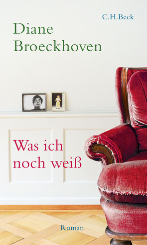 Was ich noch weiß von Broeckhoven,  Diane, Hessel,  Isabel