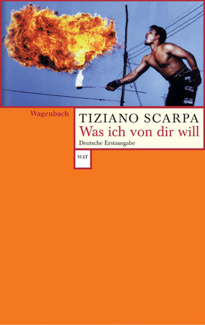 Was ich von dir will von Roth,  Olaf, Scarpa,  Tiziano