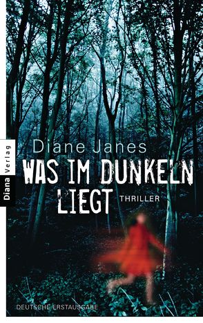 Was im Dunkeln liegt von Janes,  Diane, Sudakowa-Blasberg,  Evelin