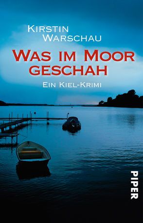 Was im Moor geschah von Warschau,  Kirstin