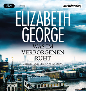 Was im Verborgenen ruht von Breuer,  Charlotte, George,  Elizabeth, Wilkening,  Stefan