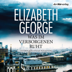 Was im Verborgenen ruht von Breuer,  Charlotte, George,  Elizabeth, Wilkening,  Stefan