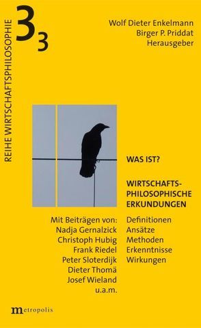 Was ist? von Enkelmann,  Wolf Dieter, Priddat,  Birger P.