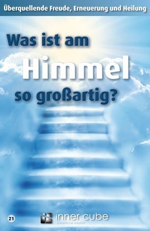 Was ist am Himmel so großartig?