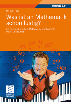 Was ist an Mathematik schon lustig? von Paul,  Dietrich