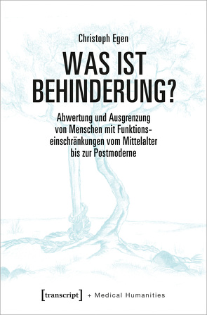 Was ist Behinderung? von Egen,  Christoph