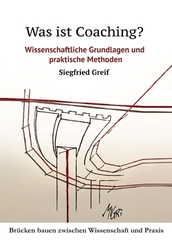 Was ist Coaching? von Greif,  Siegfried, Griem,  Michael