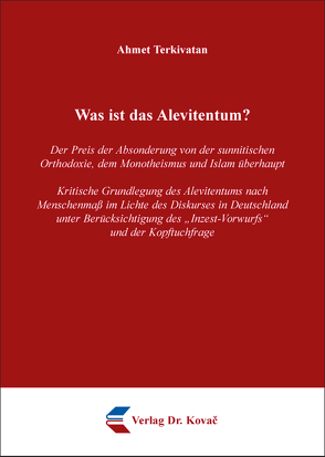 Was ist das Alevitentum? von Terkivatan,  Ahmet