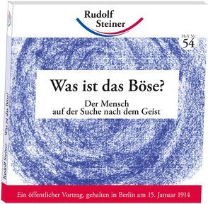 Was ist das Böse? von Steiner,  Rudolf