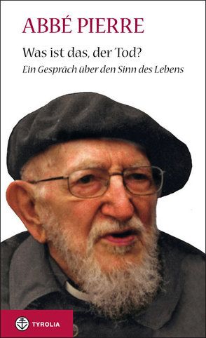 Was ist das, der Tod? von Abbé Pierre, Kern,  Bruno