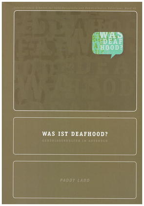 Was ist Deafhood? von Ladd,  Paddy, Länger,  Gabriele, Maier,  Marion, Rosenstock,  Rachel