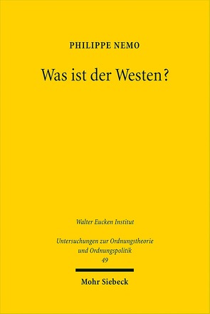 Was ist der Westen? von Horn,  Karen I., Nemo,  Philippe