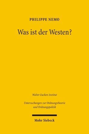 Was ist der Westen? von Horn,  Karen I., Nemo,  Philippe