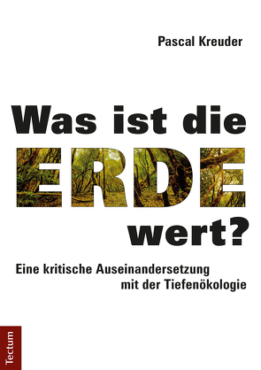 Was ist die Erde wert? von Kreuder,  Pascal