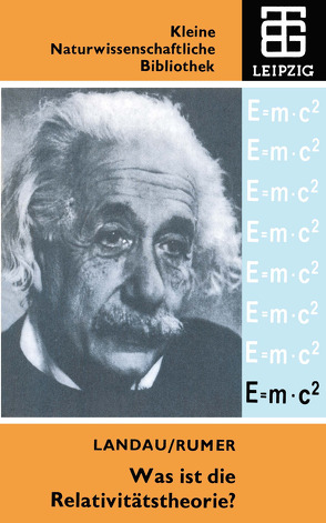 Was ist die Relativitätstheorie? von Landau,  Lew D., Rumer,  Juri B.