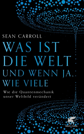 Was ist die Welt und wenn ja, wie viele von Carroll,  Sean, Hagestedt,  Jens