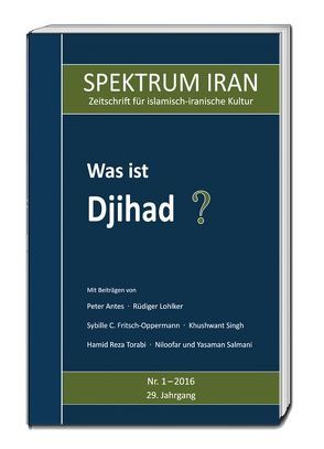 Was ist Djihad? von Kulturabteilung der Botschaft der Islamischen Republik Iran in Berlin