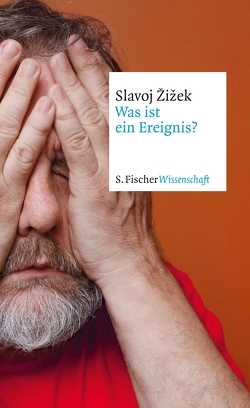 Was ist ein Ereignis? von Genschow,  Karen, Žižek,  Slavoj