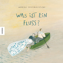 Was ist ein Fluss? von Boese,  Cornelia, Vaicenavičienė,  Monika