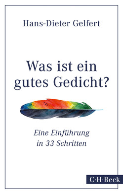 Was ist ein gutes Gedicht? von Gelfert,  Hans-Dieter