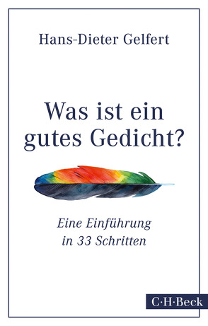 Was ist ein gutes Gedicht? von Gelfert,  Hans-Dieter