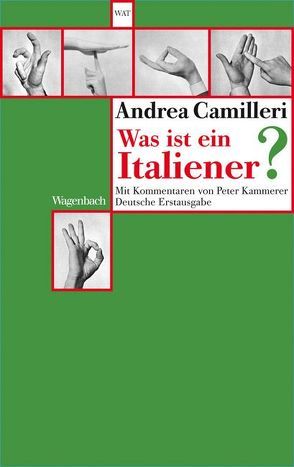 Was ist ein Italiener? von Camilleri,  Andrea, Kammerer,  Peter