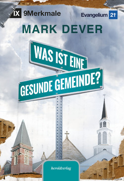 Was ist eine gesunde Gemeinde von Dever,  Mark