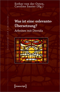 Was ist eine ›relevante‹ Übersetzung? von Sauter,  Caroline, von der Osten,  Esther