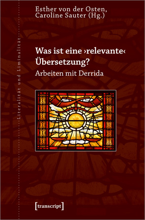 Was ist eine ›relevante‹ Übersetzung? von Sauter,  Caroline, von der Osten,  Esther