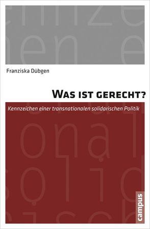 Was ist gerecht? von Dübgen,  Franziska