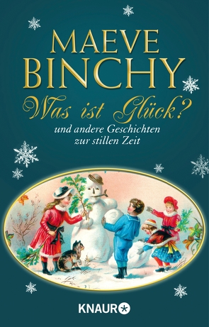 Was ist Glück? von Binchy,  Maeve