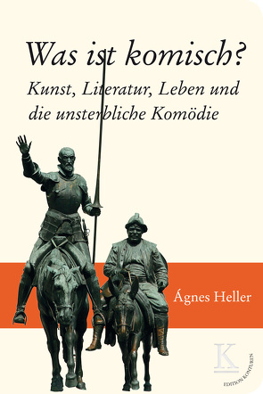 Was ist komisch? von Heller,  Agnes