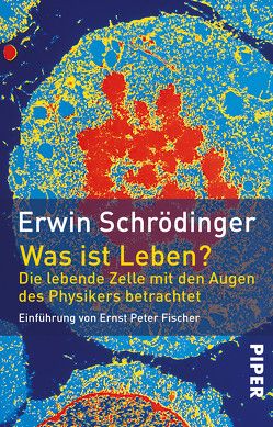 Was ist Leben? von Mazurcak,  L., Schrödinger,  Erwin